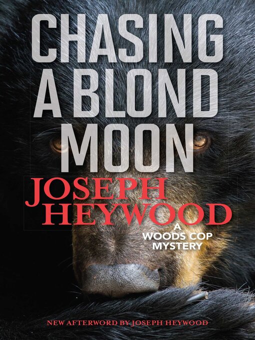 Title details for Chasing a Blond Moon by Joseph Heywood - Available